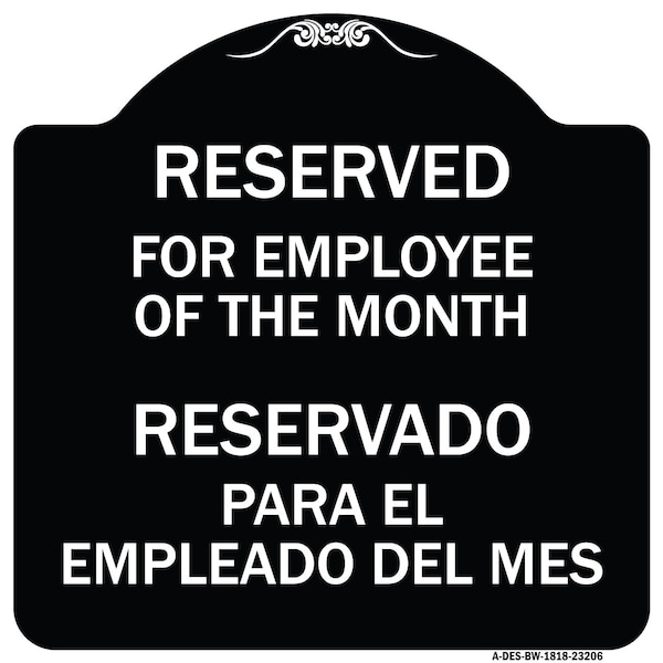 Signmission Reserved for Employee of Month Reservado Para El Empleado Del Mes Alum, 18" x 18", BW-1818-23206 A-DES-BW-1818-23206 - main